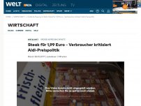 Bild zum Artikel: Große Aufregung im Netz: Steak für 1,99 Euro - Verbraucher kritisiert Aldi-Preispolitik