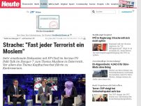 Bild zum Artikel: 'Talk im Hangar-7' auf Servus TV: Strache: 'Fast jeder Terrorist ein Moslem'