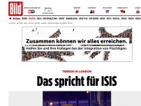 Bild zum Artikel: Terror in London - Das spricht für ISIS