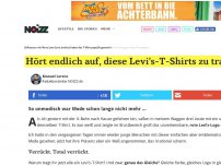 Bild zum Artikel: Hört endlich auf, diese Levi's-T-Shirts zu tragen!