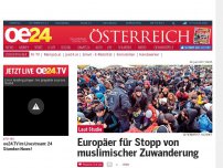 Bild zum Artikel: Europäer für Stopp von muslimischer Zuwanderung