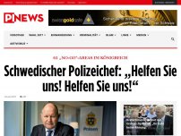 Bild zum Artikel: 61 „No-go'-Zonen im Königreich Schwedischer Polizeichef: „Helfen Sie uns! Helfen Sie uns!“