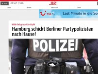 Bild zum Artikel: Hamburg schickt Berliner Partypolizisten nach Hause!