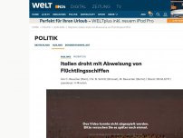 Bild zum Artikel: Migration: Italien droht mit Abweisung von Flüchtlingsschiffen