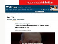 Bild zum Artikel: Auftrittsverbot Erdogans: 'Inakzeptable Äußerungen' – Türkei greift Martin Schulz an