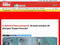 Bild zum Artikel: U-Bahnhof Alexanderplatz: Brutalo schubst 38-Jährigen Treppe hinunter