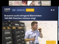 Bild zum Artikel: Brauerei sucht dringend Biertrinker: 160.000 Flaschen müssen weg!