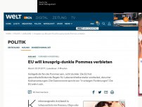Bild zum Artikel: Vorgaben aus Brüssel: EU will knusprig-dunkle Pommes verbieten