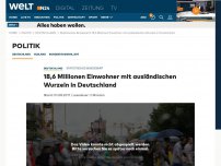 Bild zum Artikel: Statistisches Bundesamt: 18,6 Millionen Einwohner mit ausländischen Wurzeln in Deutschland