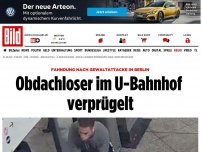 Bild zum Artikel: Gewalt auf U-Bahnhof - Brutalos treten Obdachlosen in Berlin von Sitzbank!