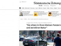 Bild zum Artikel: 'Sie sitzen in ihren kleinen Panzern und zerstören Natur'