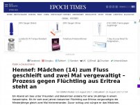 Bild zum Artikel: Hennef: Mädchen (14) zum Fluss geschleift und zwei Mal vergewaltigt – Prozess gegen Flüchtling aus Eritrea steht an