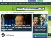 Bild zum Artikel: Mutter bittet um Hilfe! Keine Spur von Danny (8) trotz intensiver Suche - Wer hat etwas beobachtet?