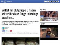 Bild zum Artikel: Solltet Ihr Blutgruppe 0 haben, solltet Ihr diese Dinge unbedingt beachten...