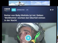 Bild zum Artikel: Retter von Baby Wahida ist tot: Sieben 'Weißhelme' sterben bei Überfall mitten in der Nacht