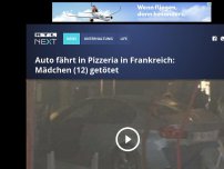 Bild zum Artikel: Auto fährt in Pizzeria in Frankreich: Mädchen getötet