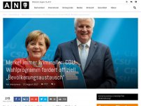 Bild zum Artikel: Merkel immer krimineller: CDU-Wahlprogramm fordert offiziell „Bevölkerungsaustausch“