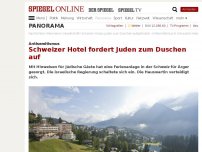 Bild zum Artikel: Antisemitismus: Schweizer Hotel fordert Juden zum Duschen auf