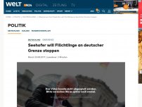 Bild zum Artikel: Obergrenze: Seehofer will Flüchtlinge an deutscher Grenze stoppen