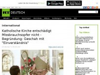 Bild zum Artikel: Katholische Kirche entschädigt Missbrauchsopfer nicht - Begründung: Geschah mit 'Einverständnis'