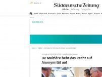 Bild zum Artikel: De Maizière hebt das Recht auf Anonymität auf