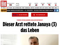 Bild zum Artikel: Tumor im Bulgarien-Urlaub - Dieser Arzt rettete Janayas (3) Leben