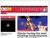 Bild zum Artikel: Villacher-Fasching-Star nennt Flüchtlinge Sozialschmarotzer, die über uns herfallen