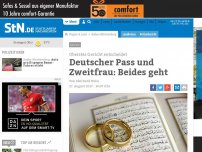 Bild zum Artikel: Oberstes Gericht enscheidet: Deutscher Pass und Zweitfrau: beides geht