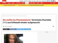 Bild zum Artikel: Charlotte (11) vermisst: Sie wollte ins Phantasialand, kam dort aber nie an