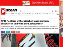 Bild zum Artikel: Saarland: NPD-Politiker will arabische Hausnummern abschaffen und wird zur Lachnummer