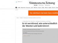 Bild zum Artikel: Es ist verstörend, wie unterschiedlich der Westen Leid wahrnimmt