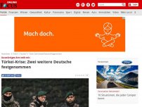 Bild zum Artikel: Auswärtiges Amt teilt mit - Zwei weitere Deutsche in der Türkei festgenommen