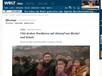 Bild zum Artikel: Folge des TV-Duells: USA drohen Nordkorea mit Abwurf von Merkel und Schulz