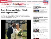 Bild zum Artikel: Wienerin verzweifelt: Trotz Heirat und Baby: 'Fatah wird abgeschoben!'