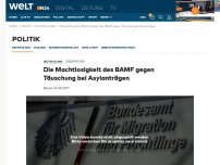 Bild zum Artikel: Überprüfung von : BAMF gegen Täuschung bei Asylanträgen machtlos