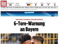 Bild zum Artikel: Klarer BVB-Sieg - 6-Tore-Warnung an Bayern