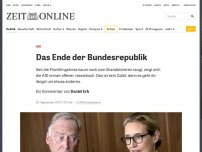 Bild zum Artikel: AfD: Das Ende der Bundesrepublik