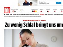 Bild zum Artikel: Professor warnt - Zu wenig Schlaf bringt uns um