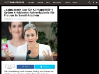 Bild zum Artikel: „Schwarzer Tag für Klimapolitik“: Grüne kritisieren Fahrerlaubnis für Frauen in Saudi-Arabien