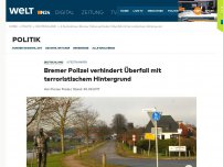Bild zum Artikel: Festnahmen in Bremen: Polizei verhindert Überfall mit terroristischem Hintergrund