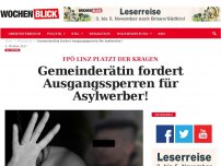 Bild zum Artikel: Gemeinderätin fordert Ausgangssperren für Asylwerber!