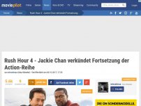 Bild zum Artikel: Rush Hour 4 - Jackie Chan verkündet Fortsetzung der Action-Reihe