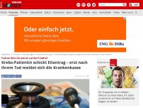 Bild zum Artikel: Tochter führt Gutachter auf den Friedhof - Krebs-Patientin schickt Eilantrag – erst nach ihrem Tod meldet sich die Krankenkasse