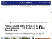 Bild zum Artikel: Polen sichert seine Grenzen gegen Islamisierung – Mit Gebeten und dem Rosenkranz