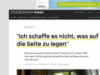 Bild zum Artikel: Erzieherin: 'Ich schaffe es nicht, was auf die Seite zu legen'