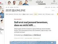Bild zum Artikel: Alternativmedizin: Soll erst mal jemand beweisen, dass es nicht hilft...