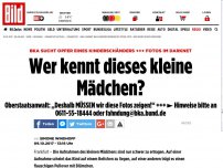 Bild zum Artikel: BKA-Suche - Wer kennt dieses kleine Mädchen?