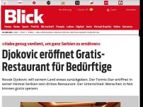 Bild zum Artikel: «Habe genug verdient, um ganz Serbien zu ernähren»: Djokovic eröffnet Gratis-Restaurant für Bedürftige