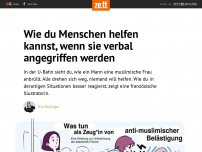 Bild zum Artikel: Wie du Menschen helfen kannst, wenn sie verbal angegriffen werden