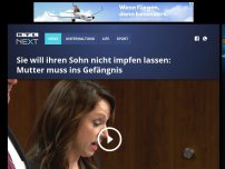 Bild zum Artikel: Sie will ihren Sohn nicht impfen lassen: Mutter muss ins Gefängnis